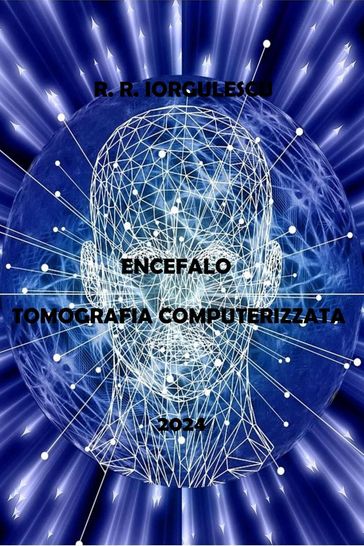 Encefalo - Tomografia Computerizzata