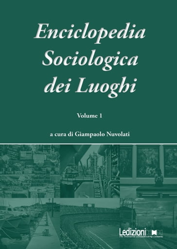 Enciclopedia Sociologica dei Luoghi vol. 1