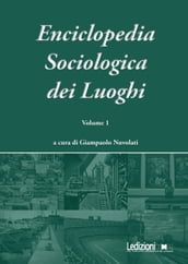Enciclopedia Sociologica dei Luoghi vol. 1