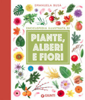 Enciclopedia illustrata di piante, alberi e fiori
