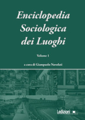 Enciclopedia sociologica dei luoghi. 1.