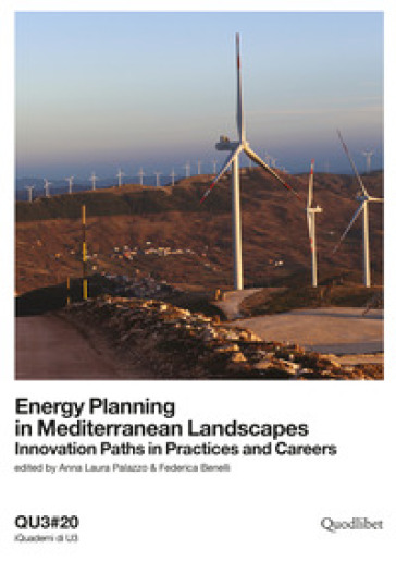 Energy planning in mediterranean landscapes. Innovation paths in practices and careers