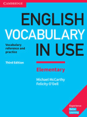 English vocabulary in use. Elementary. With answers. Per le Scuole superiori