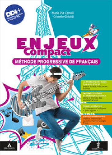 Enjeux. Le français en dix leçons. Compact. Avec Mon tuto. Per la Scuola media. Con e-book. Con espansione online