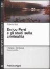 Enrico Ferri e gli studi sulla criminalità