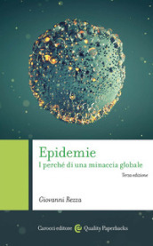 Epidemie. I perché di una minaccia globale