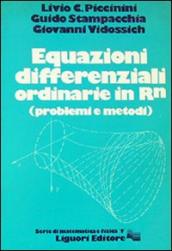 Equazioni differenziali ordinarie in RN (problemi e metodi)