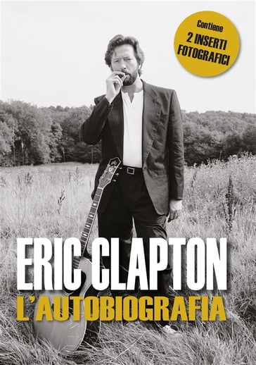 Eric Clapton l'autobiografia