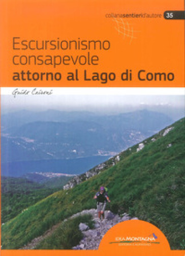 Escursionismo consapevole attorno al lago di Como