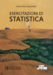 Esercitazioni di statistica. Con accesso al Textincloud. Nuova ediz.