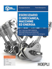 Eserciziario di meccanica, macchine ed energia. Per gli Ist. tecnici industriali indirizzo meccanica, meccatronica ed energia. Vol. 3