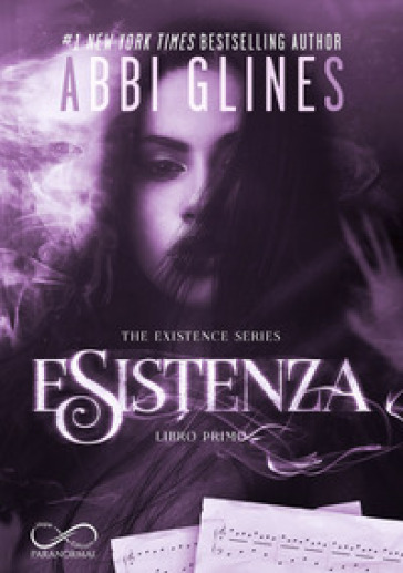 Esistenza. The Existence series. 1.