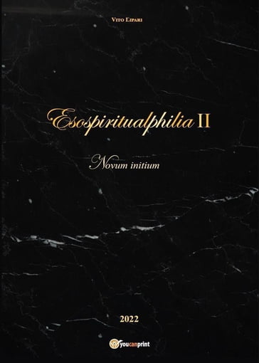 Esospiritualphilia II - Novum initium
