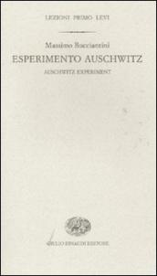 Esperimento Auschwitz. Auschwitz experiment