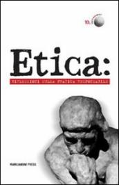 Etica: riflessioni sulla pratica responsabile