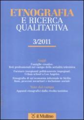 Etnografia e ricerca qualitativa (2011). 3.
