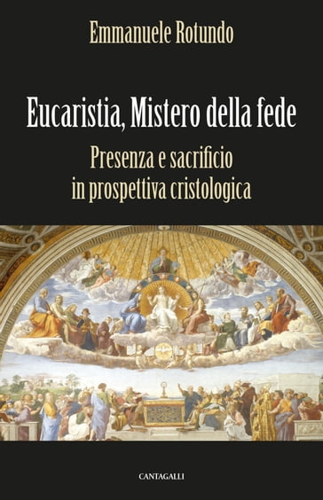 Eucaristia, Mistero della fede