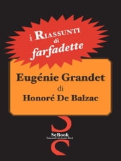 Eugénie Grandet di Honoré de Balzac - RIASSUNTO