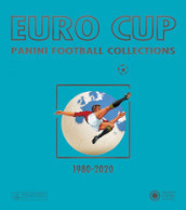 Euro Cup. Panini football collections (1980-2020)