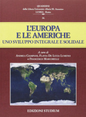 L Europa e le Americhe. Uno sviluppo integrale e solidale