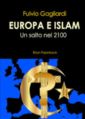 Europa e Islam. Un salto nel 2100