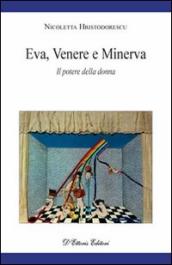 Eva, Venere e Minerva. Il potere della donna