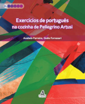 Exercicios de portugues. Na cozinha de Pellegrino Artusi
