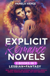 Explicit romance novels. Lesbian and Fantasy (2 books in 1)