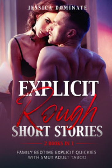 Explicit rough short stories (2 books in 1)