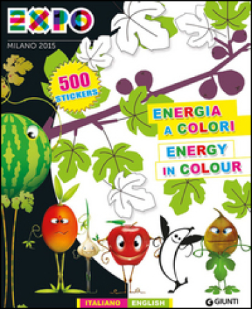 Expo. Energia e colori. Con adesivi. Ediz. italiana e inglese