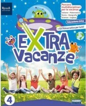 Extra Vacanze. Con Narrativa. Per la Scuola elementare. Con e-book. Con espansione online. Vol. 4