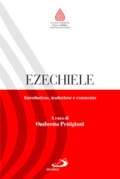Ezechiele. Introduzione, traduzione e commento