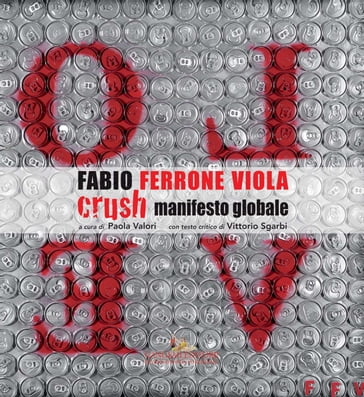 Fabio Ferrone Viola. Crush, manifesto globale