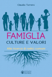 Famiglia interculturale. Alla ricerca di radici comuni