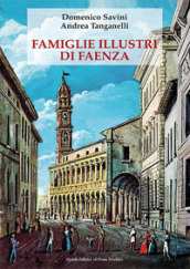 Famiglie illustri di Faenza