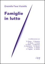 Famiglie in lutto