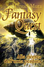 Fantasy Quest - Alla ricerca dell urna perduta
