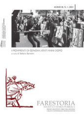 Farestoria (2021). 1: I movimenti di Genova, venti anni dopo