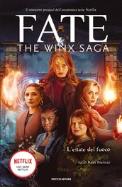Fate: the Winx Saga. L estate del fuoco