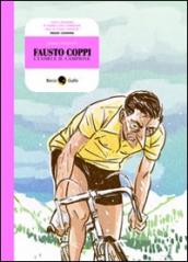 Fausto Coppi, l uomo e il campione