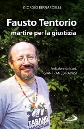 Fausto Tentorio martire per la giustizia