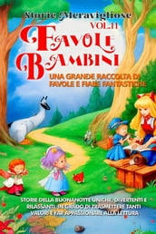 Favole per Bambini Una grande raccolta di favole e fiabe fantastiche. (Vol.11)