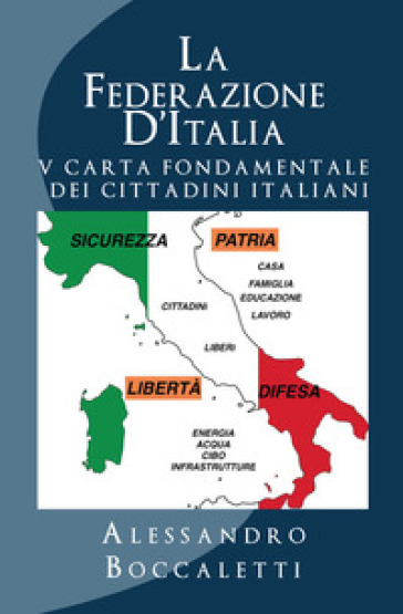 La Federazione d'Italia. 2: V carta fondamentale dei cittadini italiani