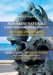 Fenomeni naturali e miti nell area dello Stretto - Natural phenomena and myths of the Strait area