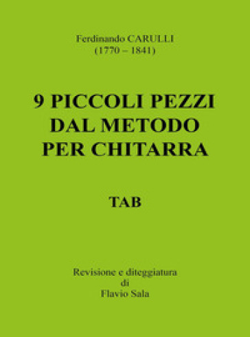 Ferdinando Carulli (1770-1841). 9 piccoli pezzi dal metodo per chitarra. TAB
