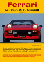 Ferrari. Le turbo otto cilindri (1982-1989)