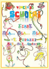 Fiabe Bla.Bla. Bla. e pupazzi Ble. Ble. Blesch. Ediz. illustrata. 4.