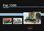 Fiat 1500. 1935-1950. Ediz. illustrata