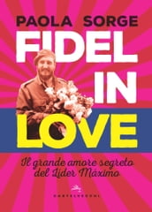 Fidel in love