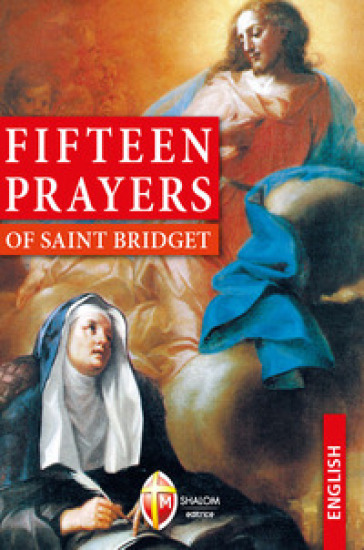 Fifteen prayers of saint Bridget